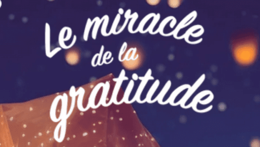 J-4 Parcours Miracle de la Gratitude